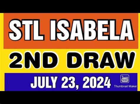 STL Isabela result today 7pm live 05 July 2024 .